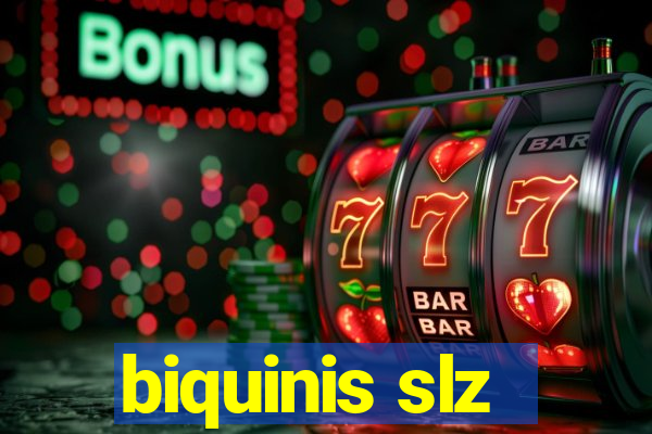 biquinis slz